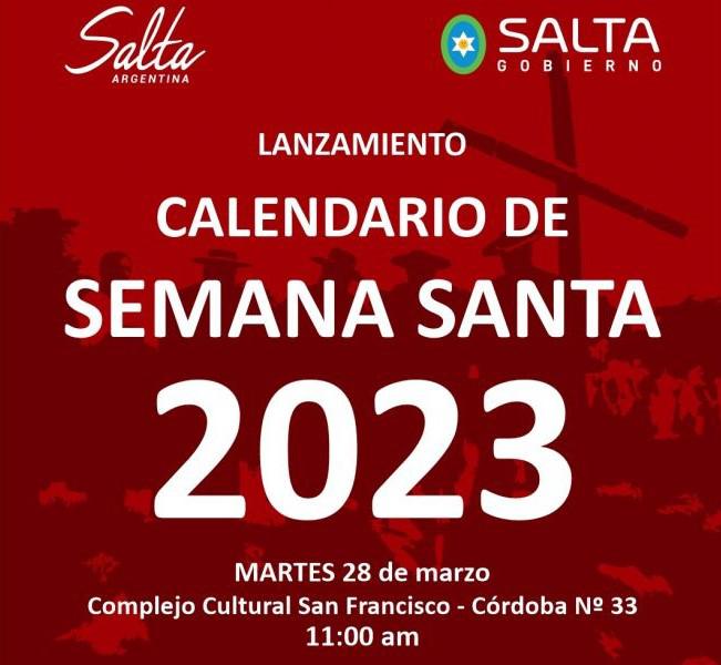 88712-el-martes-se-presentara-en-salta-el-calendario-de-semana-santa-2023
